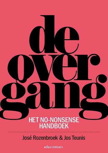 De overgang | 9789045028491 | José Rozenbroek ; Jos Teunis, Boeken, Ophalen of Verzenden, Zo goed als nieuw, José Rozenbroek ; Jos Teunis
