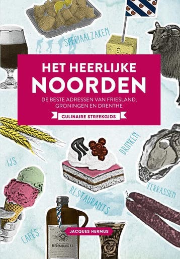Het heerlijke noorden - Jacques Hermus 9789059567795, Verzenden, Gelezen, Jacques Hermus