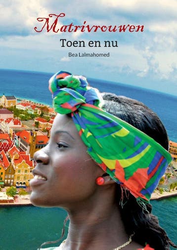 Matrivrouwen - Bea Lalmahomed 9789090386980, Verzenden, Gelezen, Bea Lalmahomed