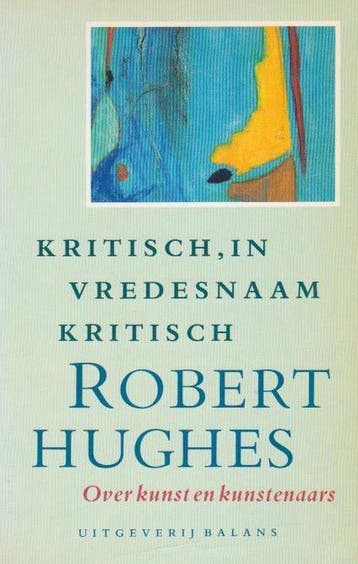 Kritisch in vredesnaam kritisch - Hughes, Boeken, Verzenden, Gelezen