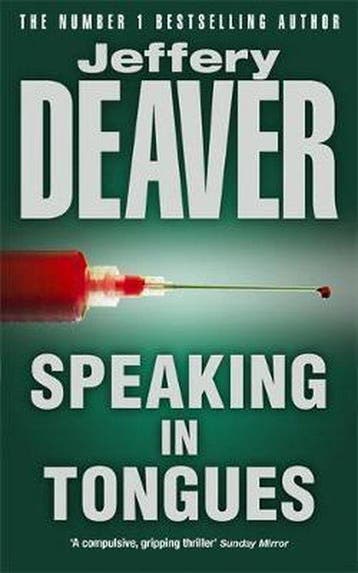 Speaking In Tongues - Jeffery Deaver 9780340640234, Boeken, Verzenden, Zo goed als nieuw, Jeffery Deaver