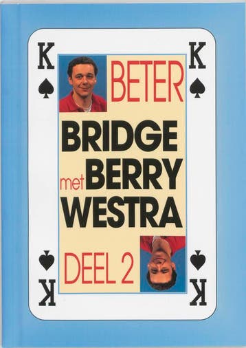 Beter bridge met Berry Westra 2 - B. Westra 9789076442044, Boeken, Verzenden, Gelezen, B. Westra