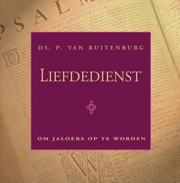 Liefdedienst - P. van Ruitenburg 9789033125133, Verzenden, Zo goed als nieuw, P. van Ruitenburg