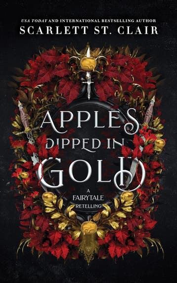 Apples Dipped in Gold / Fairy Tale Retelling 9781464231582, Verzenden, Zo goed als nieuw, Scarlett St. Clair