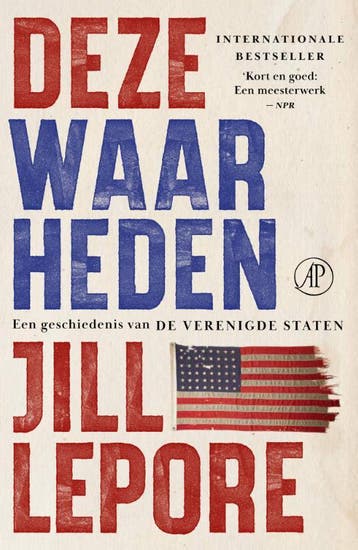 Deze Waarheden | Jill Lepore | Nieuw, Ophalen of Verzenden, Nieuw, Jill Lepore