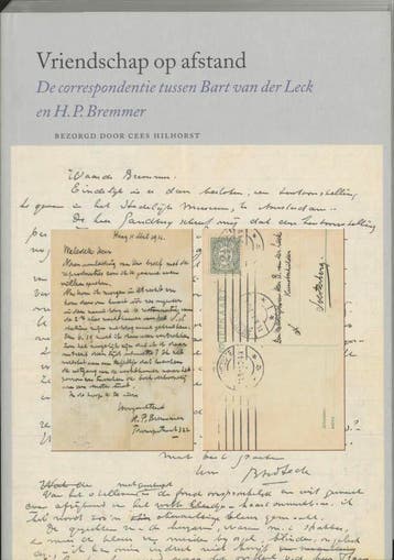 Vriendschap Op Afstand, Een | Nieuw, Ophalen of Verzenden, Nieuw, B. van der Leck-H.P. Bremmer