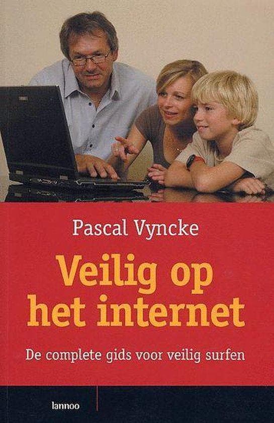 Veilig op het internet 9789020963625 Pascal Vyncke, Boeken, Informatica en Computer, Gelezen, Verzenden