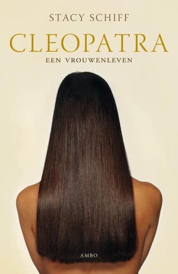 Cleopatra - Stacy Schiff 9789026321429, Verzenden, Gelezen, Stacy Schiff