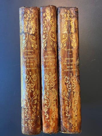 F.-V. Raspail; F.-Benj. - Histoire naturelle de la santé et