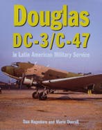 Boek : Douglas DC-3 and C-47 in Latin American Military Serv, Verzamelen, Luchtvaart en Vliegtuigspotten, Nieuw, Boek of Tijdschrift