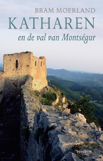 Katharen en de val van Montségur - B. Moerland 9789062718207, Verzenden, Zo goed als nieuw, B. Moerland
