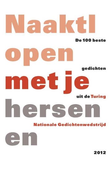 Naaktlopen met je hersenen 9789060121955, Verzenden, Gelezen, Turing Gedichtenwedstrijd