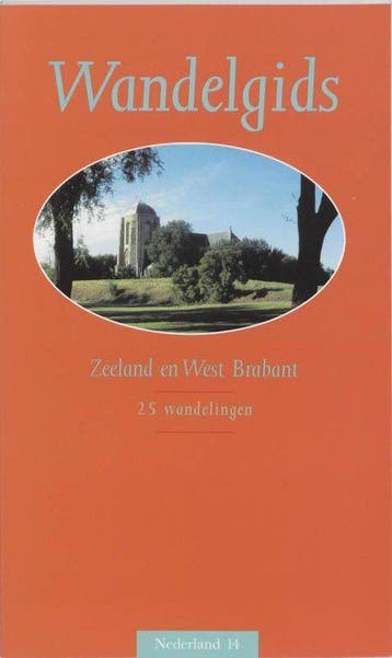 Wandelgids Voor Zeeland En West Brabant - Begheyn, Verzenden, Gelezen