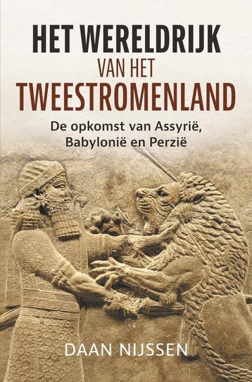 9789401916561 Het wereldrijk van het Tweestromenland, Verzenden, Zo goed als nieuw, Daan Nijssen