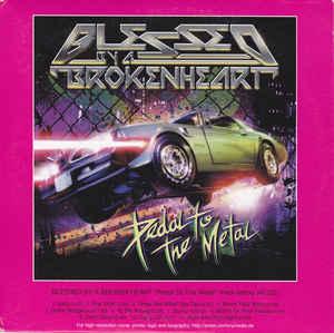 cd digi - Blessed By A Broken Heart - Pedal To The Metal, Verzenden, Zo goed als nieuw