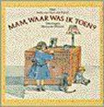 MAM WAAR WAS IK TOEN 9789050302708 I. van Herk-van Rijssel, Verzenden, Gelezen, I. van Herk-van Rijssel