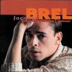 cd - Jacques Brel - Quand On NA Que LAmour, Verzenden, Zo goed als nieuw