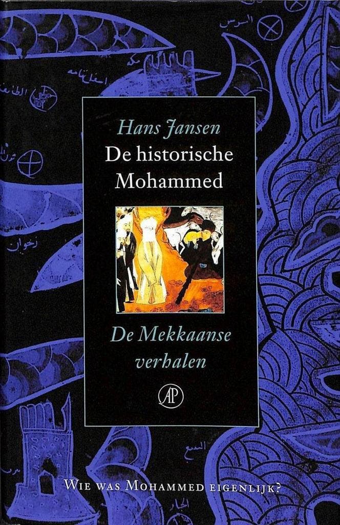 De Mekkaanse verhalen / De historische Mohammed / 1, Boeken, Geschiedenis | Wereld, Gelezen, Verzenden