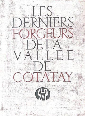 Louis Briat (1938-2021) - Les derniers forgeurs de la vallée
