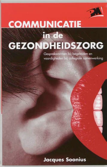Communicatie in de gezondheidszorg / PM-reeks - J. Soonius, Verzenden, Gelezen, J. Soonius