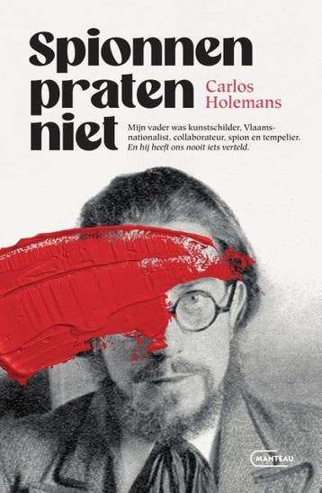 Spionnen Praten Niet | Carlos Holemans | Nieuw, Boeken, Geschiedenis | Wereld, Ophalen of Verzenden, Nieuw, Carlos Holemans