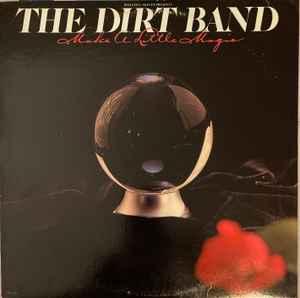 LP gebruikt - The Dirt Band - Make A Little Magic (U.S. 1..., Verzenden, Zo goed als nieuw, Overige formaten
