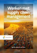Werken met supply chain management, 9789001023287, Verzenden, Zo goed als nieuw, HBO