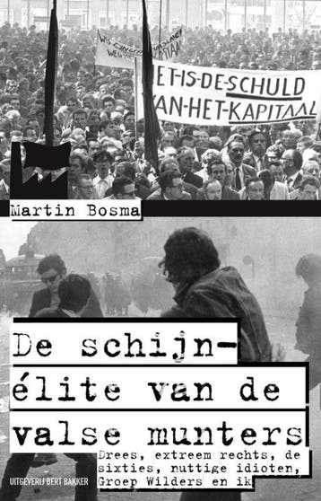 Schijn-elite van de valsemunters 9789035136045 Martin Bosma, Verzenden, Gelezen, Martin Bosma