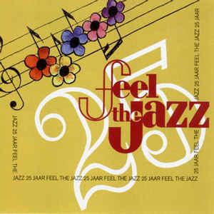 cd - Various - 25 Jaar Feel The Jazz, Verzenden, Zo goed als nieuw