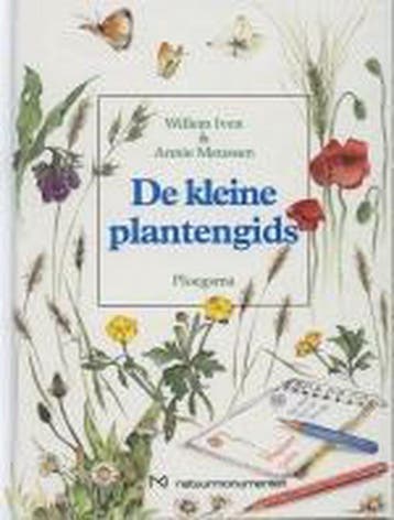 De kleine plantengids 9789021610245 W. Iven, Boeken, Verzenden, Zo goed als nieuw, W. Iven