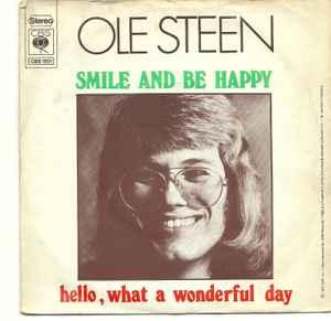 vinyl single 7 inch - Ole Steen - Smile And Be Happy, Verzenden, Zo goed als nieuw, 7 inch, Pop