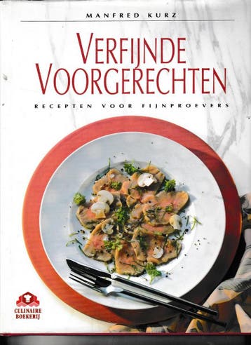 Verfijnde voorgerechten - Kurz 9789021521961, Verzenden, Zo goed als nieuw, Kurz