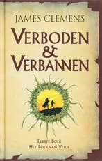 Het boek van vuur / Verboden en verbannen / 1 9789024522385, Boeken, Verzenden, Gelezen, James Clemens