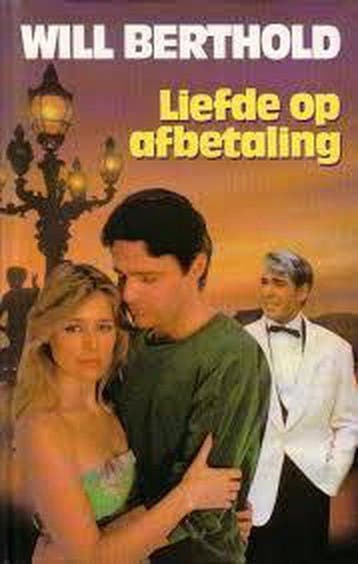 Liefde op afbetaling - Berthold, Verzenden, Gelezen