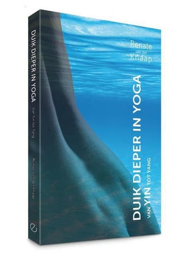 Duik dieper in yoga - Renate van der Knaap 9789493160163, Boeken, Verzenden, Gelezen, Renate van der Knaap