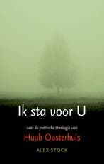 Ik sta voor U 9789043522564 Alex Stock, Boeken, Verzenden, Zo goed als nieuw, Alex Stock