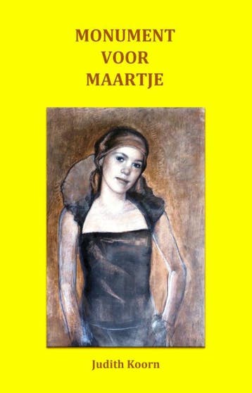 Monument voor Maartje - Judith Koorn 9789085484332, Verzenden, Zo goed als nieuw, Judith Koorn