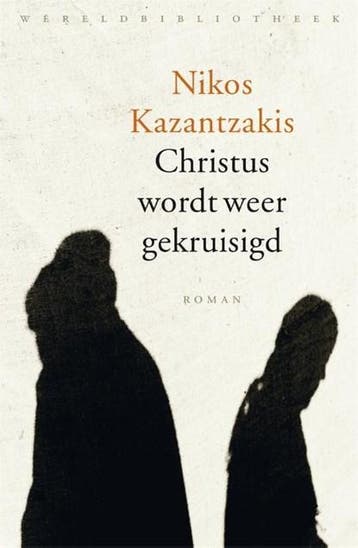 Christus wordt weer gekruisigd | 9789028426573 | Nikos, Boeken, Zo goed als nieuw, Nikos Kazantzakis