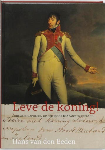 Leve de Koning ! 9789078108030 H. van den Eeden, Verzenden, Zo goed als nieuw, H. van den Eeden