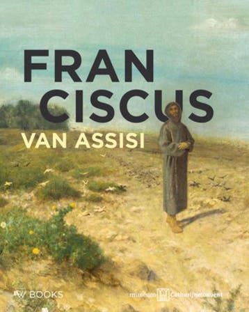 Franciscus van Assisi - Bert Roest 9789462581289, Boeken, Verzenden, Zo goed als nieuw, Bert Roest