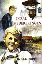 Budding, Ds. D.J.-Ik zal wederbrengen (nieuw), Verzenden, Nieuw