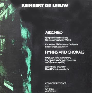 LP gebruikt - Reinbert de Leeuw - Abschied / Hymns And Ch..., Cd's en Dvd's, Verzenden, Zo goed als nieuw, Overige formaten