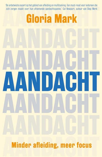 Aandacht | Gloria Mark | Nieuw, Ophalen of Verzenden, Nieuw, Gloria Mark