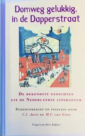Domweg gelukkig, in de Dapperstraat - C.J. Aarts, Verzenden, Gelezen, C.J. Aarts