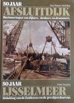Vijftig jaar afsluitdijk 9789022818473 Terpstra, Boeken, Verzenden, Gelezen, Terpstra