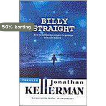 Billy Straight - Jonathan Kellerman 9789024536191, Verzenden, Zo goed als nieuw, Jonathan Kellerman