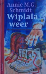 Wiplala weer / Jeugdsalamander 9789021432816, Boeken, Verzenden, Zo goed als nieuw, Annie M.G. Schmidt