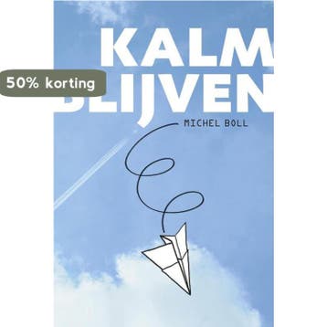 Kalm blijven - Michel Boll 9789492110190, Boeken, Verzenden, Gelezen, Michel Boll
