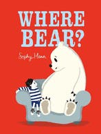 Where Bear? 9780241320761 Sophy Henn, Verzenden, Zo goed als nieuw, Sophy Henn