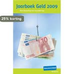 Jaarboek Geld 2009 9789059511088, Verzenden, Gelezen